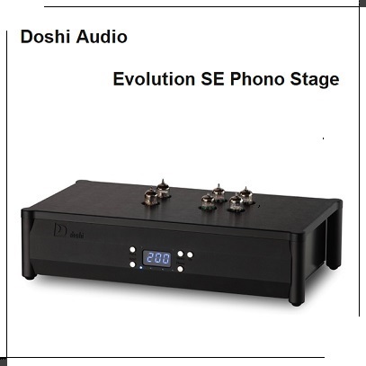 Doshi Audio Evolution SE Phono Stage Is a Further Evolved Evolution